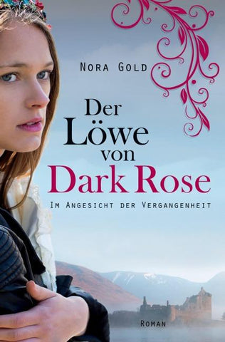 Der Löwe von Dark Rose - Im Angesicht der Vergangenheit