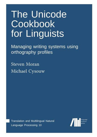 The Unicode Cookbook for Linguists