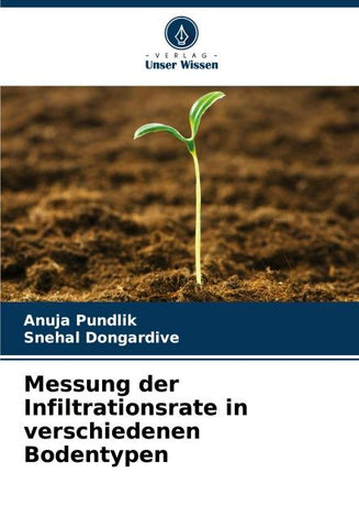 Messung der Infiltrationsrate in verschiedenen Bodentypen
