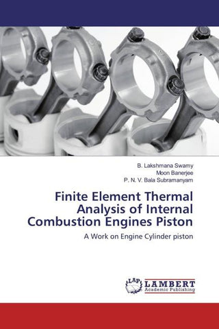 Finite Element Thermal Analysis of Internal Combustion Engines Piston