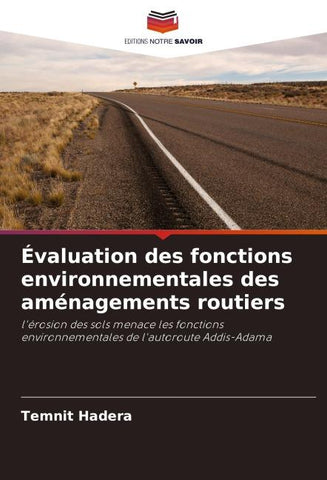 Évaluation des fonctions environnementales des aménagements routiers