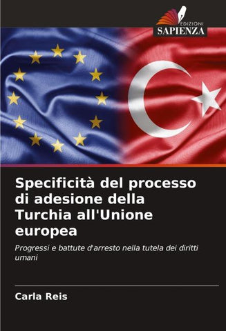 Specificità del processo di adesione della Turchia all'Unione europea