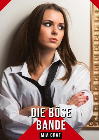 Die böse Bande