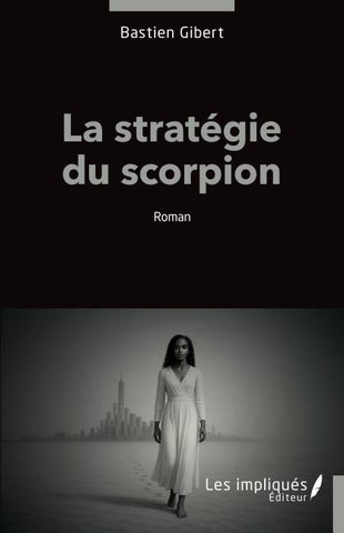 La stratégie du scorpion