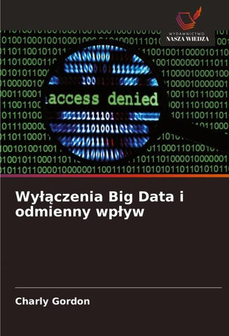 Wy¿¿czenia Big Data i odmienny wp¿yw
