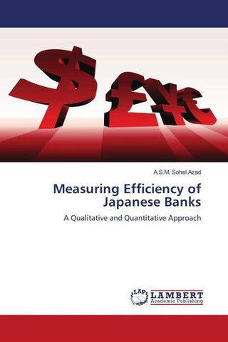 Measuring Efficiency of Japanese Banks