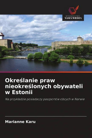 Okre¿lanie praw nieokre¿lonych obywateli w Estonii