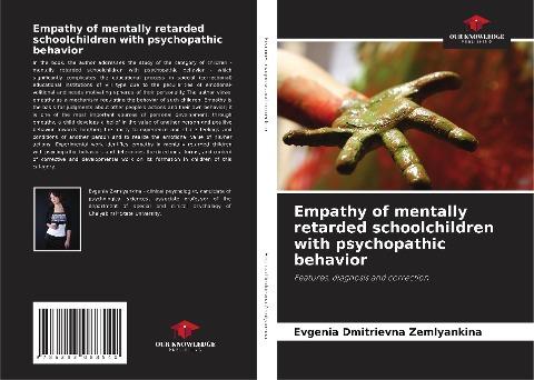 Empathy of mentally retarded schoolchildren with psychopathic behavior