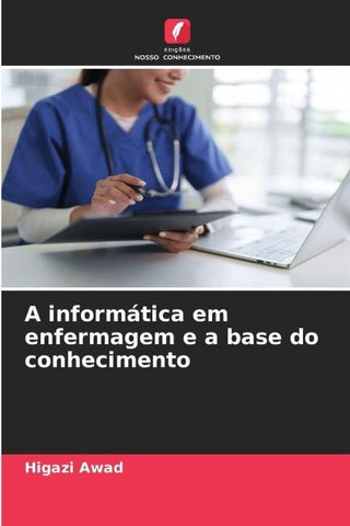 A informática em enfermagem e a base do conhecimento