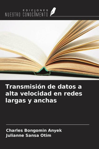 Transmisión de datos a alta velocidad en redes largas y anchas