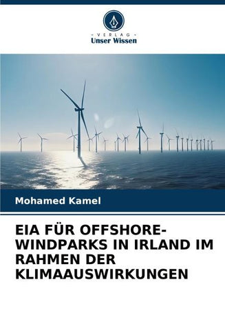 EIA FÜR OFFSHORE-WINDPARKS IN IRLAND IM RAHMEN DER KLIMAAUSWIRKUNGEN