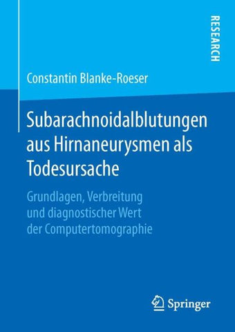 Subarachnoidalblutungen aus Hirnaneurysmen als Todesursache