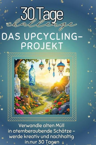 Das Upcycling-Projekt
