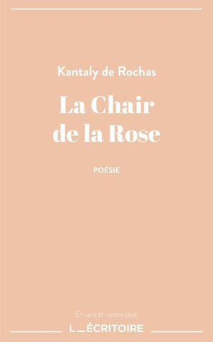 La Chair de la Rose