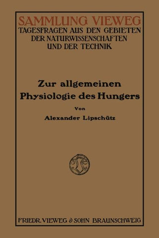Zur Allgemeinen Physiologie des Hungers