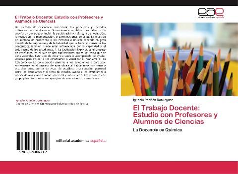 El Trabajo Docente: Estudio con Profesores y Alumnos de Ciencias