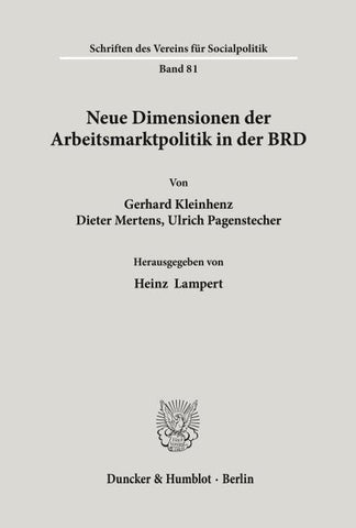 Neue Dimensionen der Arbeitsmarktpolitik in der BRD.