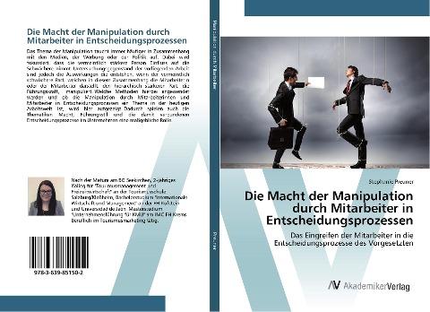 Die Macht der Manipulation durch Mitarbeiter in Entscheidungsprozessen