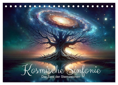 Kosmische Sinfonie: Der Tanz der Sternzeichen (Tischkalender 2026 DIN A5 quer), CALVENDO Monatskalender