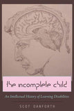 The Incomplete Child