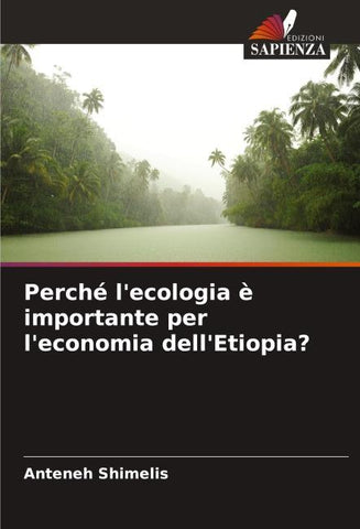 Perché l'ecologia è importante per l'economia dell'Etiopia?