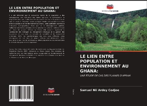 LE LIEN ENTRE POPULATION ET ENVIRONNEMENT AU GHANA: