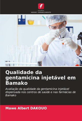 Qualidade da gentamicina injetável em Bamako
