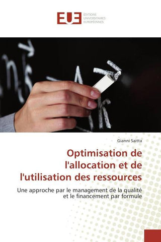 Optimisation de l'allocation et de l'utilisation des ressources