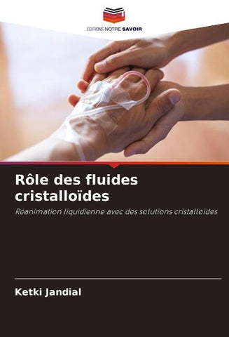 Rôle des fluides cristalloïdes