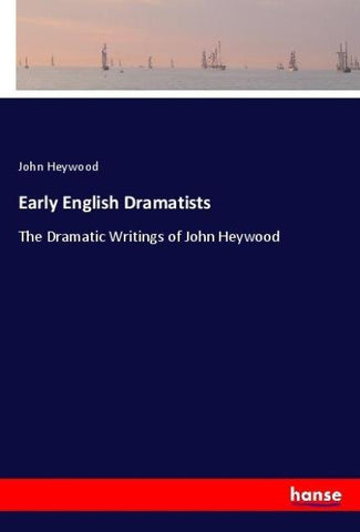 Early English Dramatists