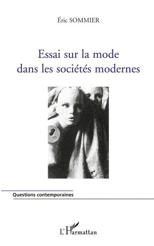 Essai sur la mode dans les sociétés modernes