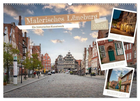 Malerisches Lüneburg (Wandkalender 2026 DIN A2 quer), CALVENDO Monatskalender