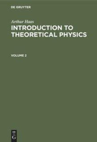 Introduction to Theoretical Physics. Volume 2
