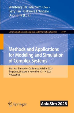 Methods and Applications for Modeling and Simulation of Complex Systems