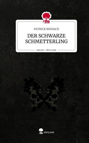 DER SCHWARZE SCHMETTERLING. Life is a Story - story.one