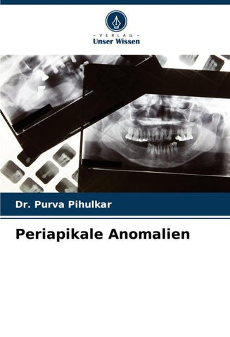 Periapikale Anomalien