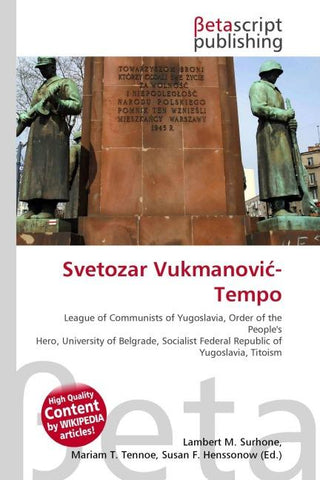 Svetozar Vukmanovi¿-Tempo