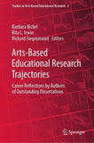 Arts-Based Educational Research Trajectories
