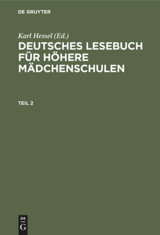 Deutsches Lesebuch für höhere Mädchenschulen. Teil 2