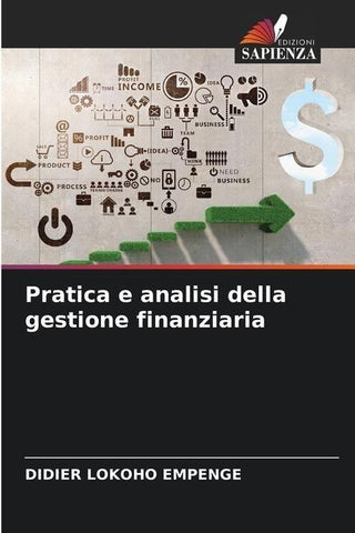 Pratica e analisi della gestione finanziaria