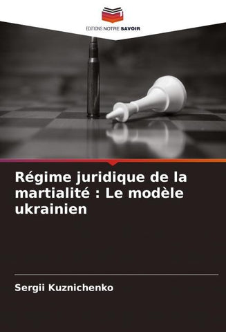 Régime juridique de la martialité : Le modèle ukrainien