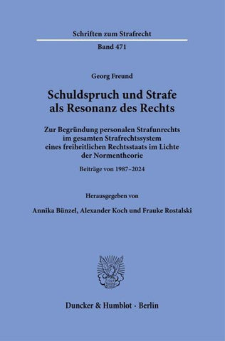 Schuldspruch und Strafe als Resonanz des Rechts