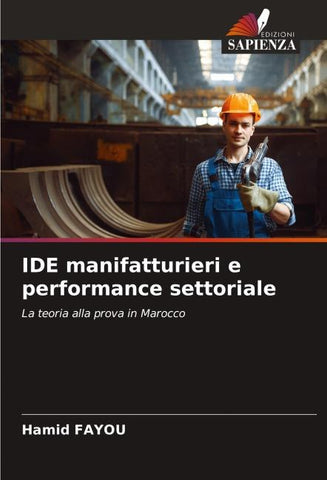 IDE manifatturieri e performance settoriale