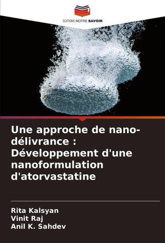Une approche de nano-délivrance : Développement d'une nanoformulation d'atorvastatine