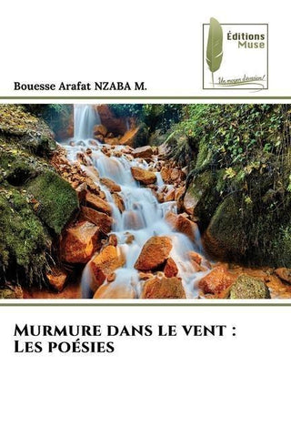 Murmure dans le vent : Les poésies