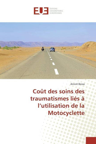 Coût des soins des traumatismes liés à l'utilisation de la Motocyclette