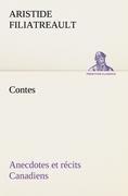 Contes, anecdotes et récits Canadiens.