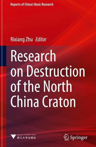 Research on Destruction of the North China Craton