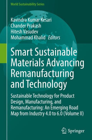 Smart Sustainable Materials Advancing Remanufacturing and Technology