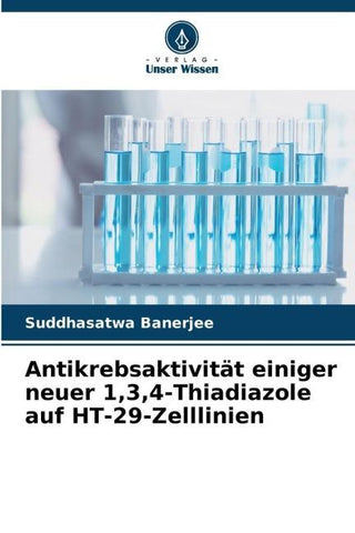 Antikrebsaktivität einiger neuer 1,3,4-Thiadiazole auf HT-29-Zelllinien